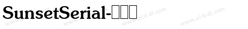 SunsetSerial字体转换