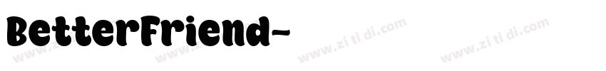 BetterFriend字体转换