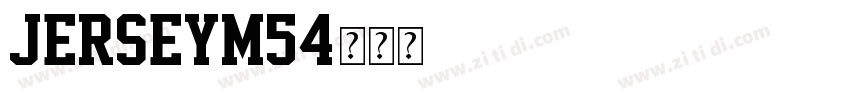 JerseyM54字体转换
