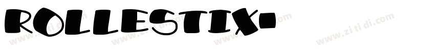 Rollestix字体转换