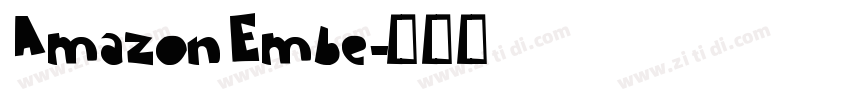 AmazonEmbe字体转换