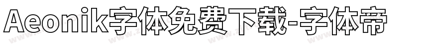 Aeonik字体免费下载字体转换