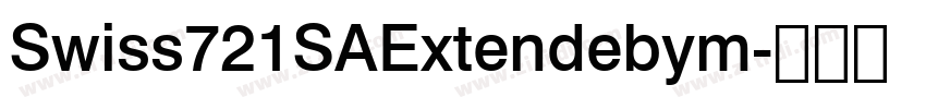 Swiss721SAExtendebym字体转换