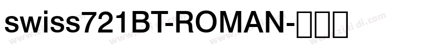 swiss721BT-ROMAN字体转换
