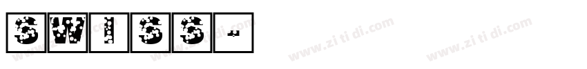 SWISS字体转换
