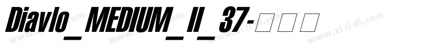 Diavlo_MEDIUM_II_37字体转换