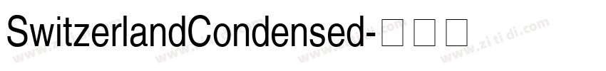 SwitzerlandCondensed字体转换