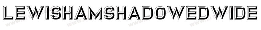 LewishamShadowedWide字体转换