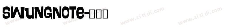 SwungNote字体转换