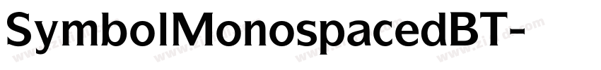 SymbolMonospacedBT字体转换