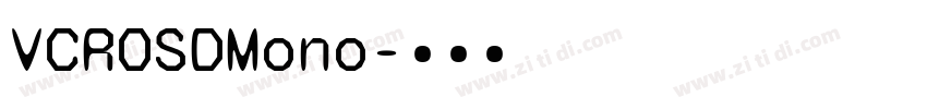 VCROSDMono字体转换