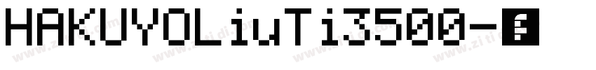 HAKUYOLiuTi3500字体转换