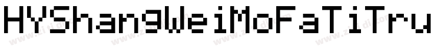 HYShangWeiMoFaTiTrui字体转换