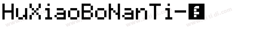 HuXiaoBoNanTi字体转换