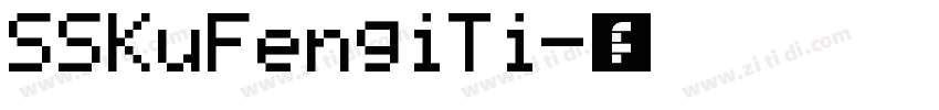 SSKuFengiTi字体转换
