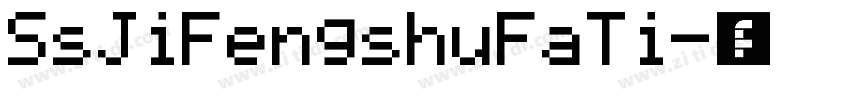 SsJiFengshuFaTi字体转换