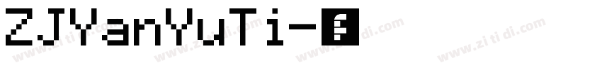 ZJYanYuTi字体转换