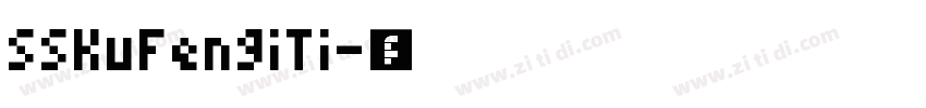 SSKuFengiTi字体转换