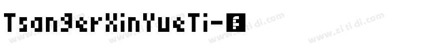 TsangerXinYueTi字体转换