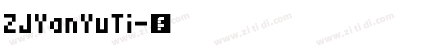 ZJYanYuTi字体转换
