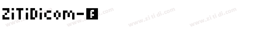 ZiTiDicom字体转换