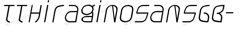 TTHiraginoSansGB字体转换