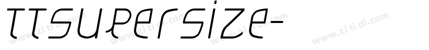 TTSupersize字体转换