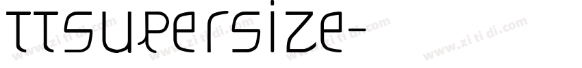 TTSupersize字体转换