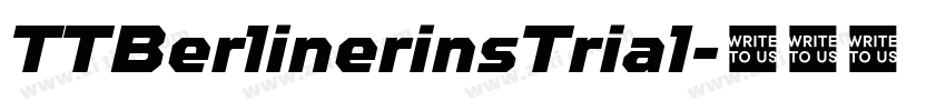 TTBerlinerinsTrial字体转换