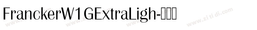FranckerW1GExtraLigh字体转换