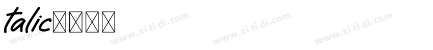 talic字体转换