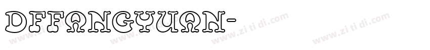 DFfangyuan字体转换