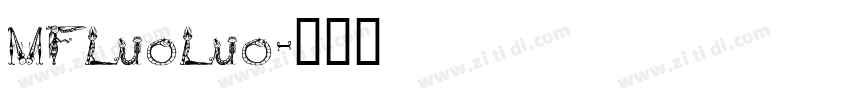 MFLuoLuo字体转换