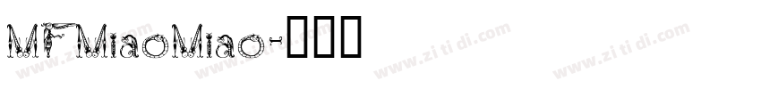 MFMiaoMiao字体转换