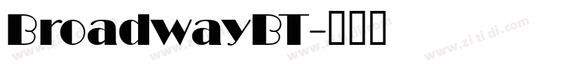 BroadwayBT字体转换