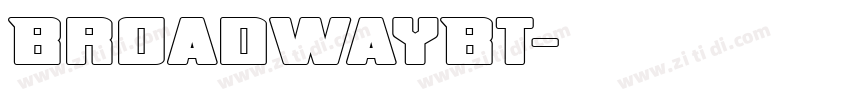 BroadwayBT字体转换
