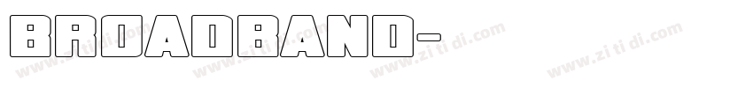 broadband字体转换