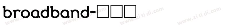 broadband字体转换