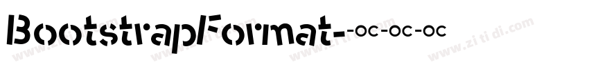 BootstrapFormat字体转换 BootstrapFormat字体转换