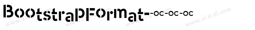 BootstrapFormat字体转换 BootstrapFormat字体转换