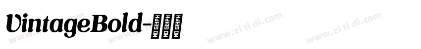 VintageBold字体转换