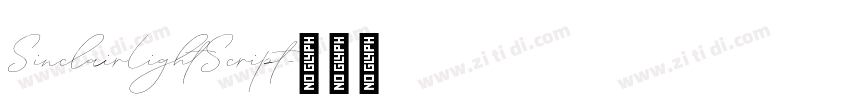 SinclairLightScript字体转换 SinclairLightScript字体转换