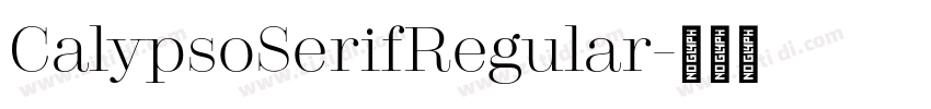 CalypsoSerifRegular字体转换
