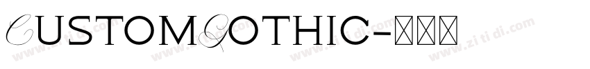 CustomGothic字体转换