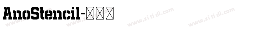 AnoStencil字体转换