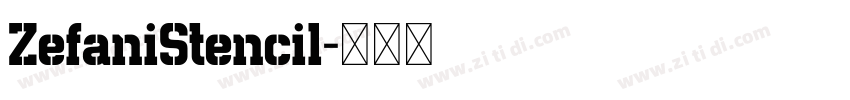 ZefaniStencil字体转换