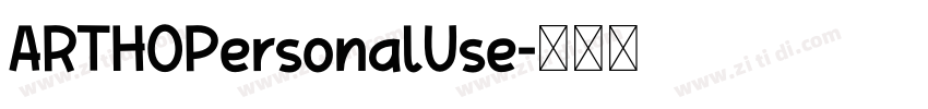 ARTHOPersonalUse字体转换