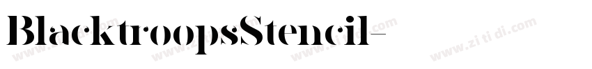 BlacktroopsStencil字体转换