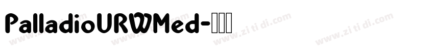PalladioURWMed字体转换