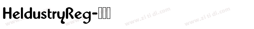 HeldustryReg字体转换